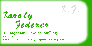 karoly federer business card